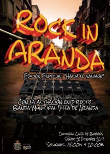«ROCK IN ARANDA. HACIA LO SALVAJE» – CONCIERTO DE NAVIDAD DE LA BANDA MUNICIPAL DE MÚSICA «VILLA DE ARANDA»