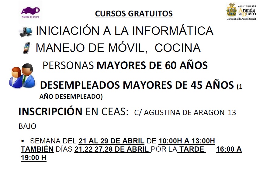 CURSOS GRATUITOS:
INICIACIÓN  A LA INFORMÁTICA
MANEJO DE MOVIL
COCINA