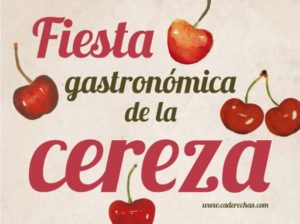 FIESTA DE LA CEREZA DE LAS CADERECHAS FIESTA DE LA CEREZA DE LAS CADERECHAS