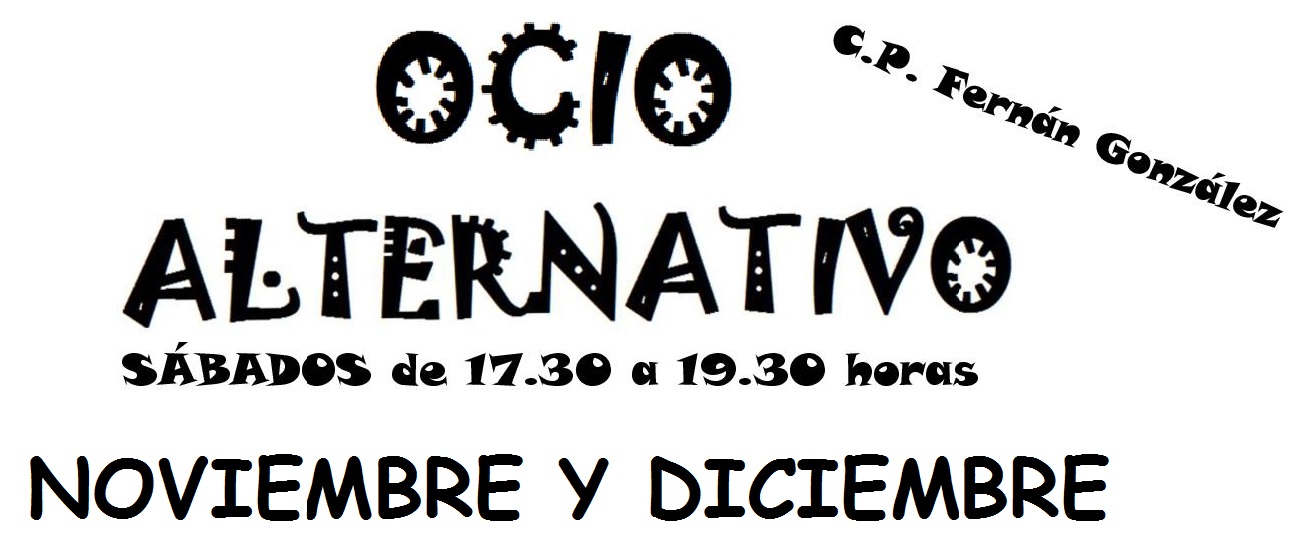 OCIO ALTERNATIVO DE 8 A 12 AÑOS EN EL PATIO DEL C.P. FERNÁN GONZÁLEZ     NOVIEMBRE Y DICIEMBRE