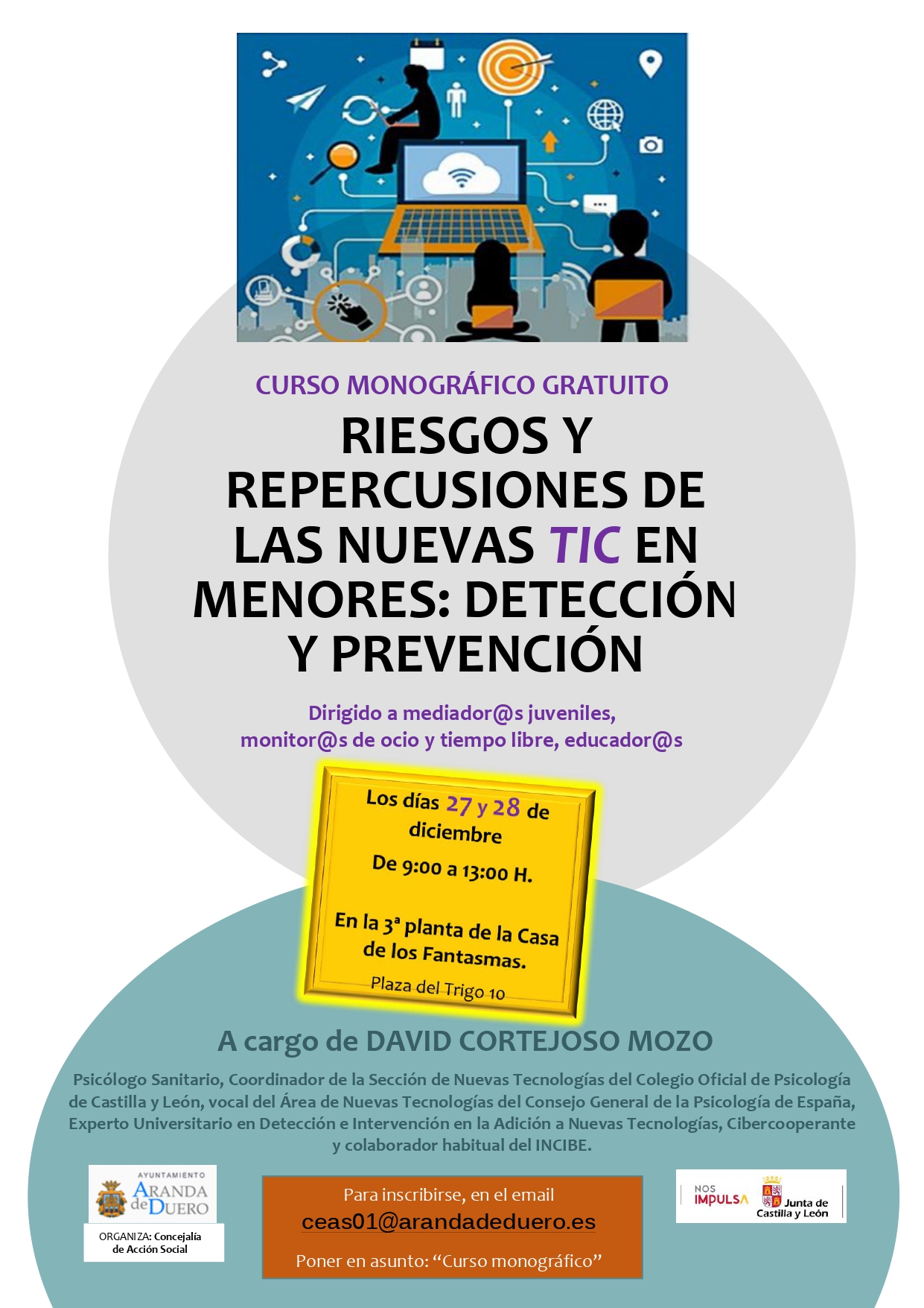 Curso monográfico: RIESGOS Y  REPERCUSIONES DE LAS NUEVAS TECNOLOGÍAS DE LA INFORMACIÓN Y DE LA COMUNICACIÓN EN MENORES: DETECCIÓN Y PREVENCIÓN