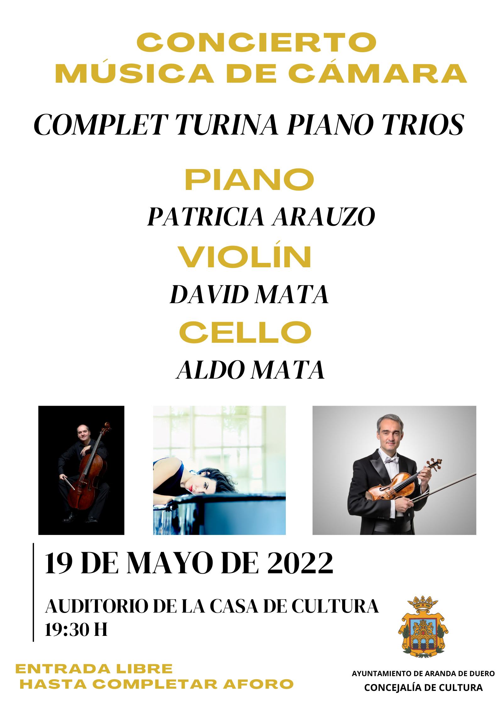 COMPLET TURINA PIANO TRIOS



CONCIERTO DE MÚSICA DE CÁMARA