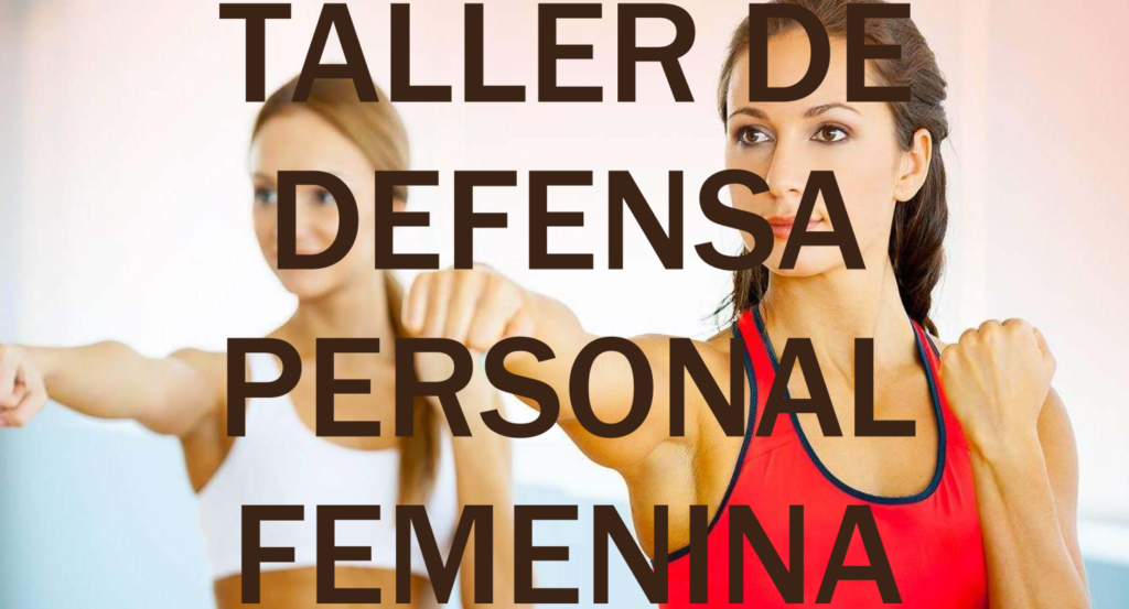 Taller de Defensa Personal Femenina