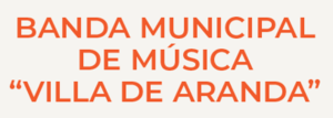 Concierto de Verano de la Banda Municipal de Música «Villa de Aranda» Concierto de Verano de la Banda Municipal de Música «Villa de Aranda»