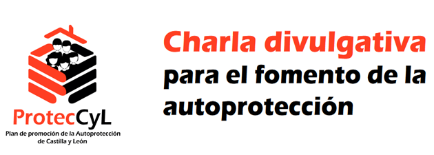 Charla divulgativa para el fomento de la autoprotección.
