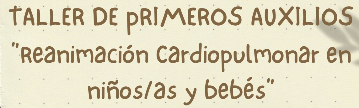 TALLER GRATUITO PARA PADRES Y MADRES «PRIMEROS AUXILIOS» DE LA ESCUELA INFANTIL MUNICIPAL «ARANDA DE DUERO» LUNES 11 DE MARZO DE 16:30h A 18:30h