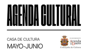 AGENDA CULTURAL mayo, junio 2024.