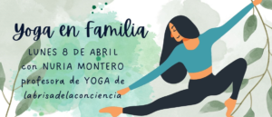 TALLER GRATUITO PARA PADRES Y MADRES «YOGA EN FAMILIA» DE LAS ESCUELAS INFANTILES MUNICIPALES «ARANDA DE DUERO y ALLENDEDUERO» LUNES 8 DE ABRIL A LAS 16:00h Y 17:30h