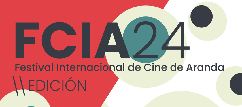 FCIA 2024. Festival de Cine Internacional de Aranda