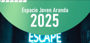 Espacio Joven Aranda 2025 (14 – 15 Febrero)