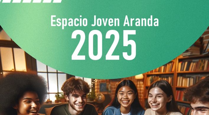 Espacio Joven Aranda 2025 (21 – 22 Febrero)