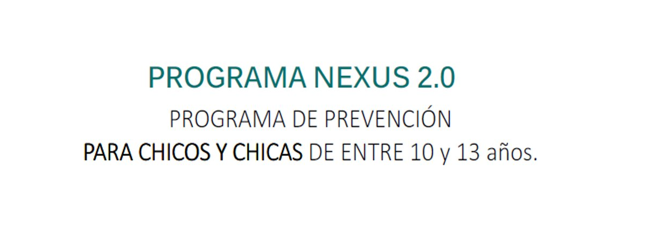 Programa NEXUS 2.0, de prevención extraescolar.