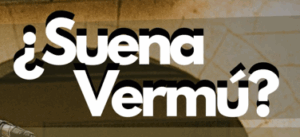 ¿Suena Vermú?